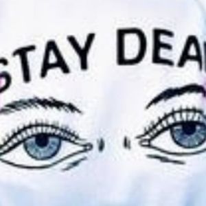 STAY DEAD ADULT UNISEX TSHIRT MORE OPTIONS AVAIL